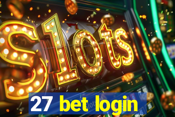 27 bet login